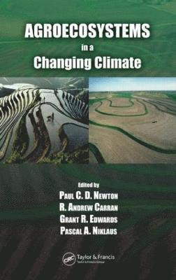 Agroecosystems in a Changing Climate 1