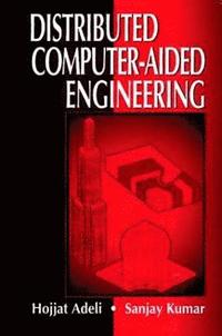 bokomslag Distributed Computer-Aided Engineering