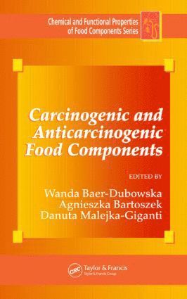 bokomslag Carcinogenic and Anticarcinogenic Food Components