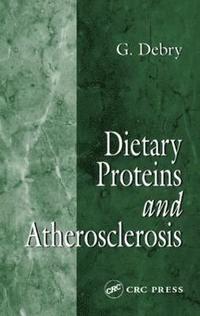 bokomslag Dietary Proteins and Atherosclerosis