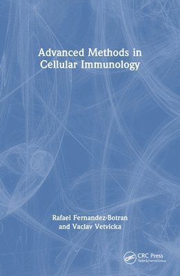 Advanced Methods in Cellular Immunology 1