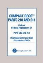 bokomslag Compact Regs Parts 210 And 211: Cfr 21 Parts 210 And 211 Pharmaceutical And Bulk Chemical Gmps (10 Pack)
