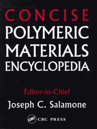 bokomslag Concise Polymeric Materials Encyclopedia