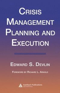 bokomslag Crisis Management Planning and Execution