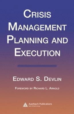 Crisis Management Planning and Execution 1