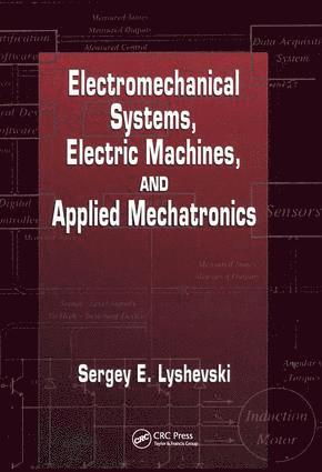 bokomslag Electromechanical Systems, Electric Machines, and Applied Mechatronics