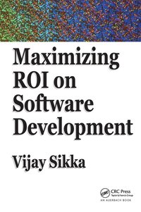 bokomslag Maximizing ROI on Software Development