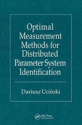 bokomslag Optimal Measurement Methods for Distributed Parameter System Identification