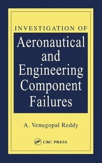bokomslag Investigation of Aeronautical and Engineering Component Failures