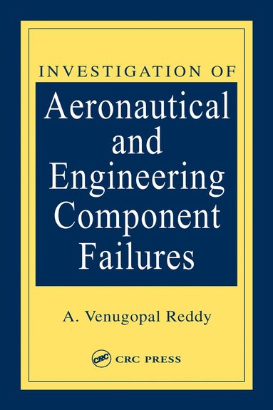 bokomslag Investigation of Aeronautical and Engineering Component Failures