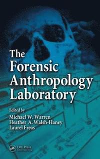 bokomslag The Forensic Anthropology Laboratory