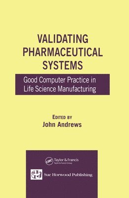 Validating Pharmaceutical Systems 1