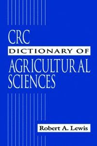 bokomslag CRC Dictionary of Agricultural Sciences