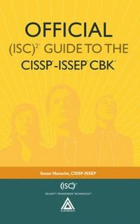 bokomslag Official (ISC)2¿ Guide to the CISSP¿-ISSEP¿ CBK¿