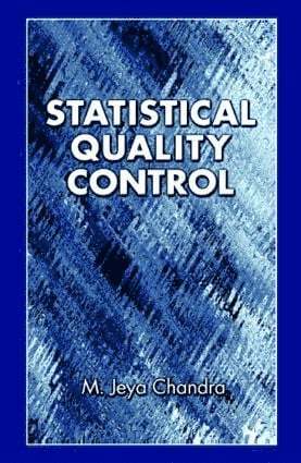 M. Jeya Chandra - Statistical Quality Control, Inbunden