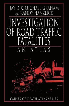 bokomslag Investigation of Road Traffic Fatalities