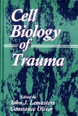 bokomslag Cell Biology of Trauma