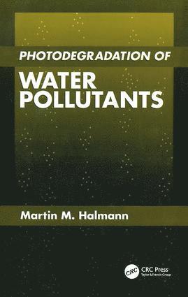 bokomslag Photodegradation of Water Pollutants