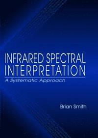bokomslag Infrared Spectral Interpretation