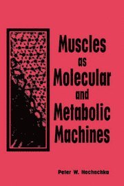 bokomslag Muscles as Molecular and Metabolic Machines