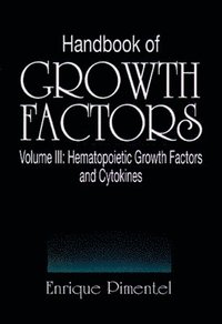 bokomslag Handbook of Growth Factors, Volume 3