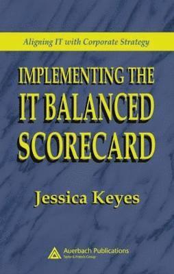 Implementing the IT Balanced Scorecard 1