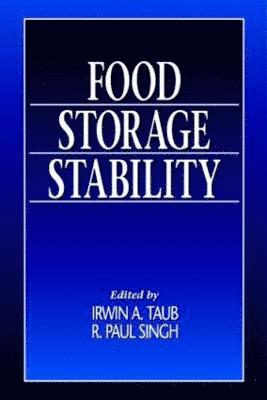 Irwin A. Taub, R. Paul Singh, USA) Singh, R. Paul (University of California, Davis - Food Storage Stability, Inbunden
