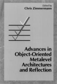 bokomslag Advances in Object-Oriented Metalevel Architectures and Reflection