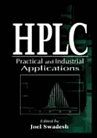 bokomslag Hplc Practical And Industrial Applications