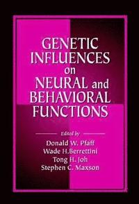 bokomslag Genetic Influences on Neural and Behavioral Functions