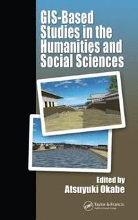 bokomslag GIS-based Studies in the Humanities and Social Sciences
