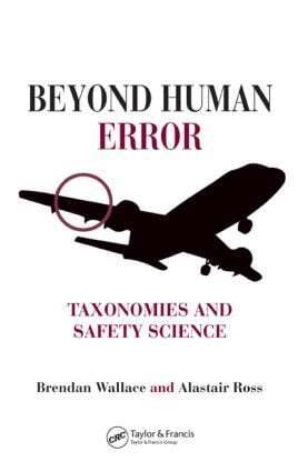 Brendan Wallace, Alastair Ross - Beyond Human Error, Inbunden