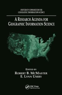 bokomslag A Research Agenda for Geographic Information Science