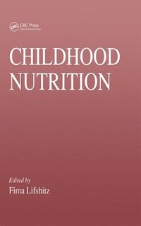 bokomslag Childhood Nutrition
