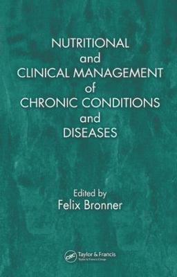 Nutritional and Clinical Management of Chronic Conditions and Diseases 1