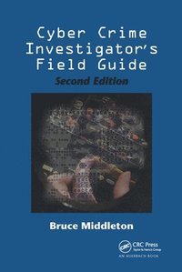 bokomslag Cyber Crime Investigator's Field Guide