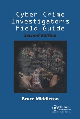 Cyber Crime Investigator's Field Guide 1