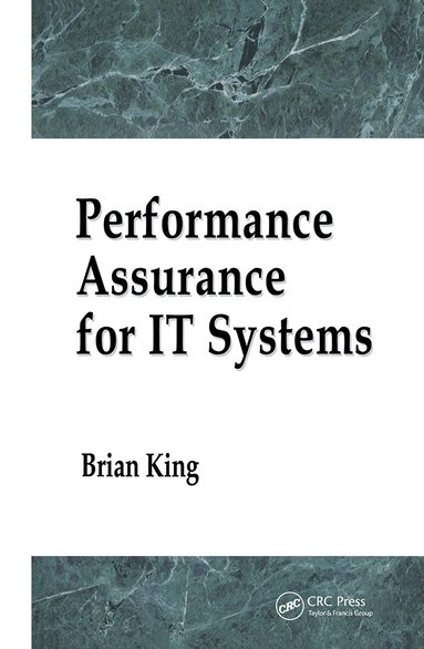 Brian King - Performance Assurance for IT Systems, Inbunden