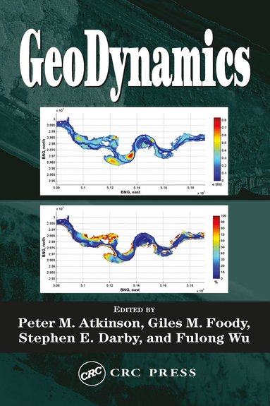 Peter Atkinson, Giles M. Foody, Steven E. Darby, Fulong Wu - GeoDynamics, Inbunden