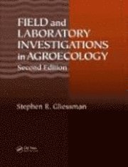 Stephen R. Gliessman - Field and Laboratory Investigations in Agroecology, Häftad
