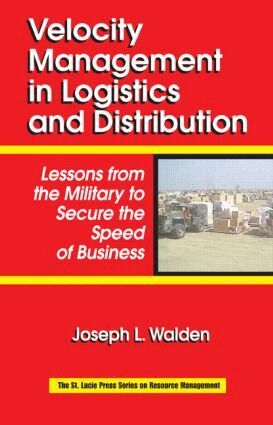 Joseph L Walden - Velocity Management in Logistics and Distribution, Inbunden