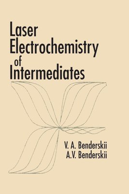 Laser Electrochemistry of Intermediates 1
