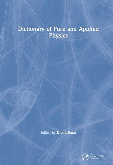 bokomslag Dictionary of Pure and Applied Physics