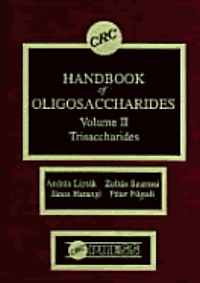 Handbook of Oligosaccharides: Trisaccharides 1