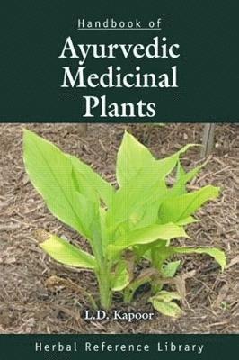 Handbook of Ayurvedic Medicinal Plants 1