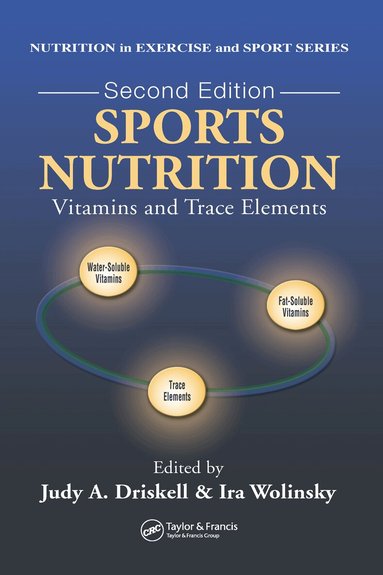 Ira Wolinsky, Judy A. Driskell - Sports Nutrition, Inbunden