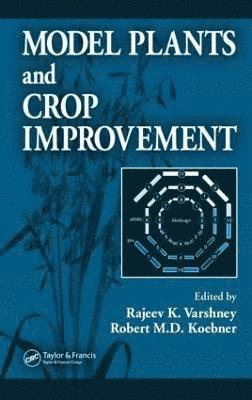 Model Plants and Crop Improvement 1