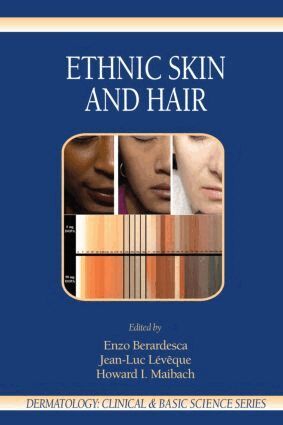 Enzo Berardesca, Jean-Luc Leveque, Howard I. Maibach - Ethnic Skin and Hair, Inbunden