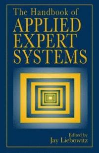 bokomslag The Handbook of Applied Expert Systems