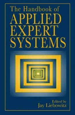 The Handbook of Applied Expert Systems 1
